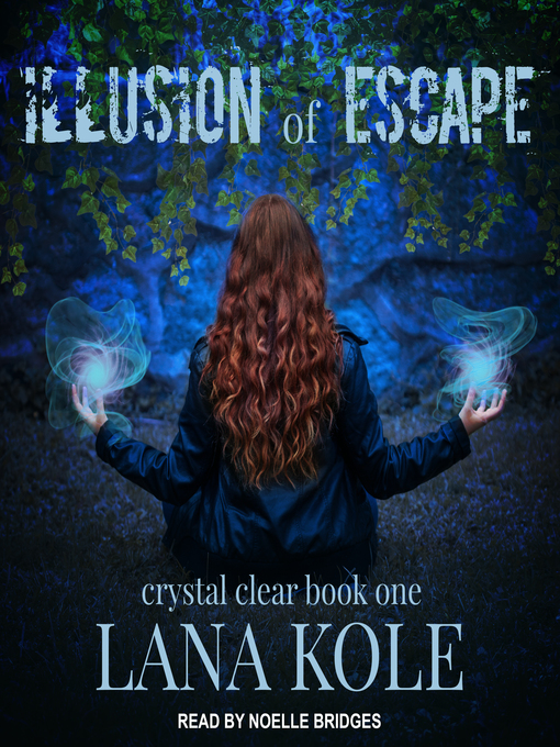 Title details for Illusion of Escape by Lana Kole - Wait list